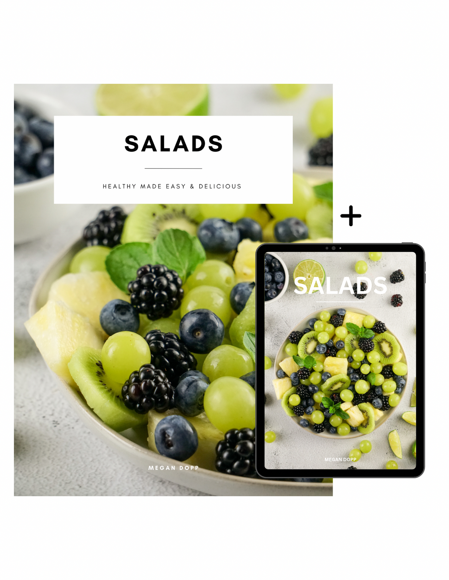 Salads - Healthy Made Easy & Delicious (Hardcopy + Free Digital Download)